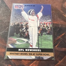 1991 Pro Set - NFL Newsreel #350 Whitney Houston (RC) - R&R HOF NM
