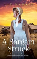Liz Harris | A Bargain Struck | Taschenbuch | Englisch (2023) | Heywood Press