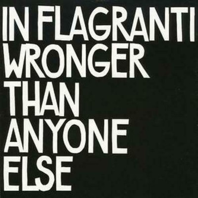 Wronger Than Anyone Else CD