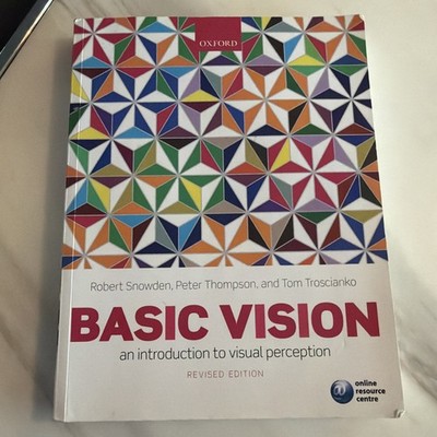 Basic Vision : An Introduction to Visual Perception 