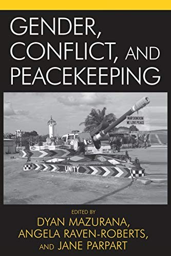 Gender, Conflict, and Peacekeeping (War and Peace Library),Dyan - Image 3