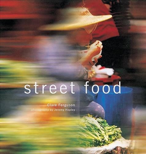 Street Food by Ferguson, Clare Hardback Book The Cheap Fast Free Post