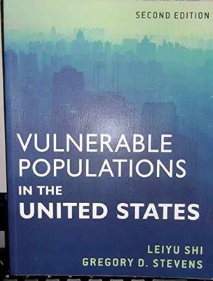 Vulnerable Populations in the - Paperback, by Shi Leiyu; Stevens - Very Good