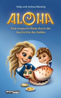 Katja Massing J ALOHA: Eine magische Reise durch die Gesc (Hardback) (UK IMPORT)
