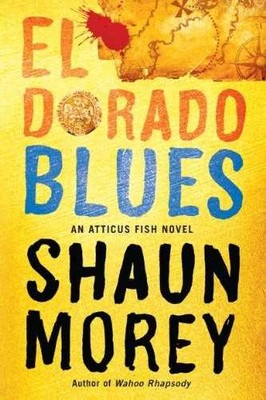 El Dorado Blues - Paperback, by Morey Shaun - Very Good