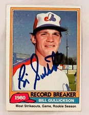 BILL GULLICKSON SIGNED Topps 1981 Record Breaker Card AUTOGRAPH Montreal Expos