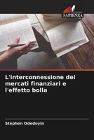Stephen Odedoyin | L'interconnessione Dei Mercati Finanziari E L'effetto Bolla