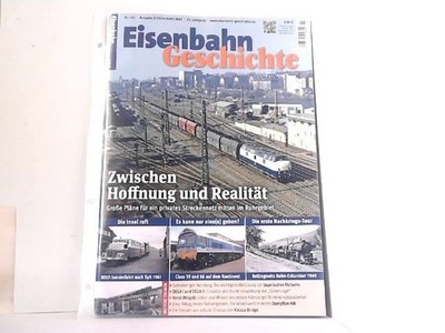 Eisenbahn Geschichte Heft 123, April / Mai 2024 / 22. Jahrgang. Titelthema: Zwis