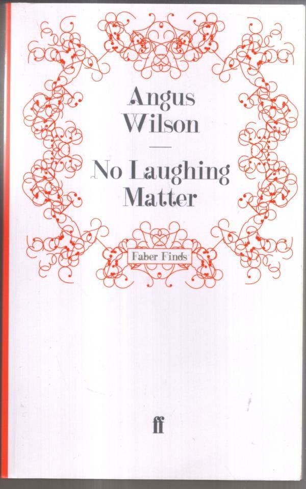 No Laughing Matter : Angus Wilson