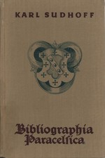 Bibliographia paracelsica - Karla Sudhoff (Akademische Druck - U. Verlagsanstalt