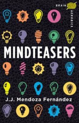 Brain Aerobics Mindteasers - Paperback By Fernandez, JJ Mendoza - GOOD