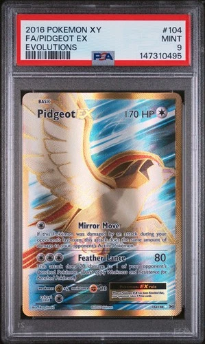 2016 POKEMON XY EVOLUTIONS #104 FULL ART/PIDGEOT EX PSA 9