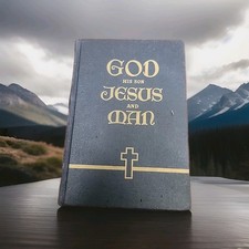 God, His Son, Jesus and Man (HB, 1955) by James Charles Lynch 