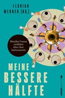 Meine Bessere HäLfte | Florian Werner | Deutsch | Taschenbuch | 256 S. | 2024