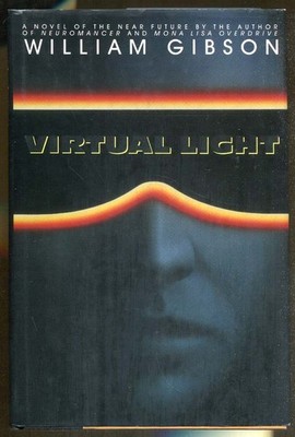 Virtual Light by William Gibson-Bantam Books First Edition/Dust Jacket-1993