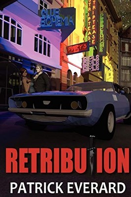 Retribution by Patrick Everard (2011, Trade Paperback)