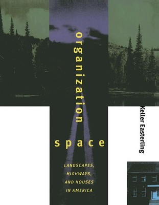 Keller Easterling | Organization Space | Taschenbuch | Englisch (2001)