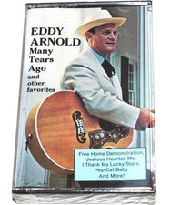 Eddy Arnold - Many Tears Ago and Other Favorites Cassette Tape 1985 NEW SEALED