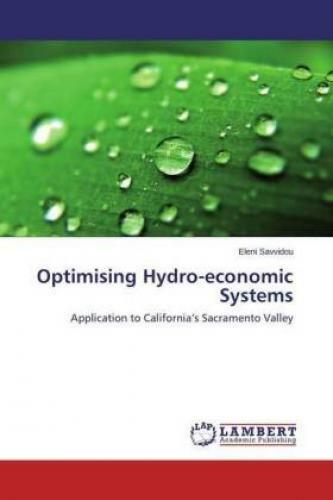 Thumbnail - Optimising Hydro-economic Systems Application To California's