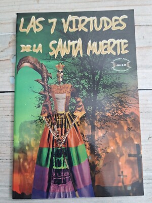 Las 7 Virtudes de La Santa Muerte - El Culto - Ofrendas - Brabajos - Oraciones