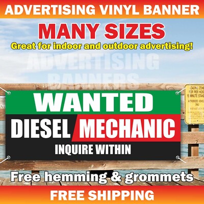 WANTED DIESEL MECHANIC INQUIRE WITHIN Advertising Banner Vinyl Sign Employee Job