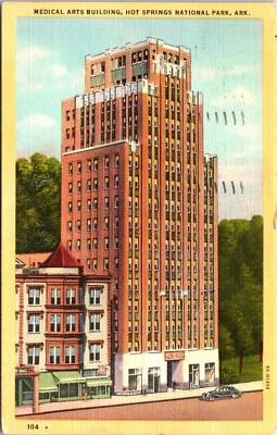 #ad Postcard Medical Arts Building Hot Springs Arkansas D56 $2.79