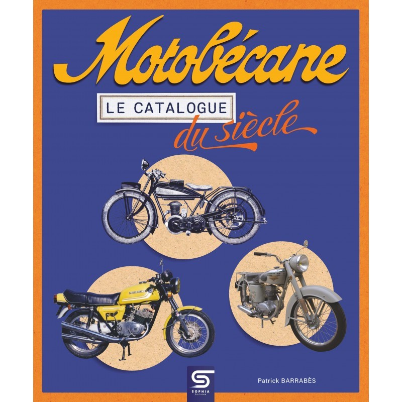 Motobecane catalogue du siècle grand livre illustré de collection état neuf broché