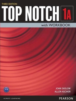TOP NOTCH 1 3/E BK/WKBK SPLIT A 381056 by Joan Saslow (English) Paperback Book