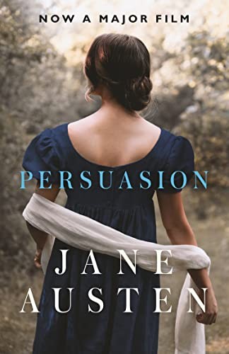 Persuasion: NOW A MAJOR FILM (Collins Classics) - Austen, Jane