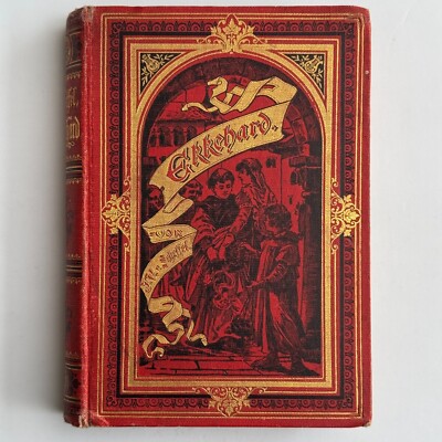 Ekkehard Joseph Victor von Scheffel 1911 Eine Geschichte aus dem 10. Jahrhundert