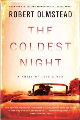 The Coldest Night - Hardcover, by Olmstead Robert - Very Good