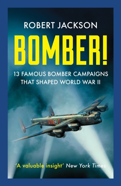 Bomber! by Robert Jackson (Paperback Book)