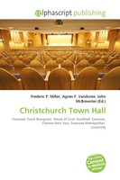 Frederic P. Miller (U. A.) | Christchurch Town Hall | Taschenbuch | Englisch