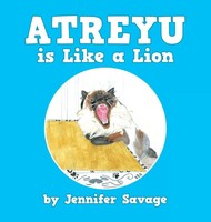Jennifer Savage | Atreyu Is Like A Lion | Buch | Englisch (2020) | Gebunden