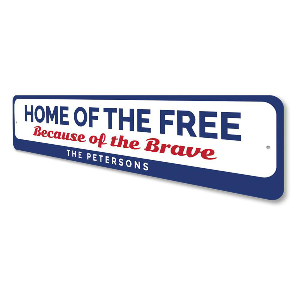 Home Of The Free Because Of The Brave Sign, Custom Family Name Metal Wall Decor
