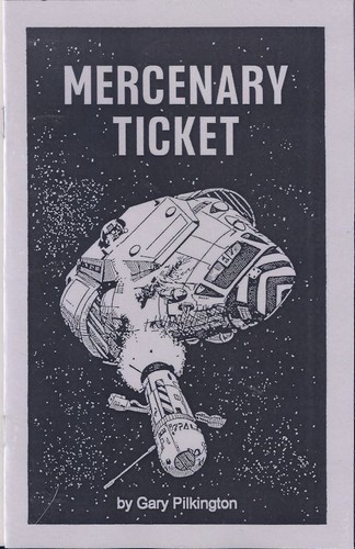 Mercenary Ticket - 2012 Adventure for Classic Traveller RPG by Star Quest Games