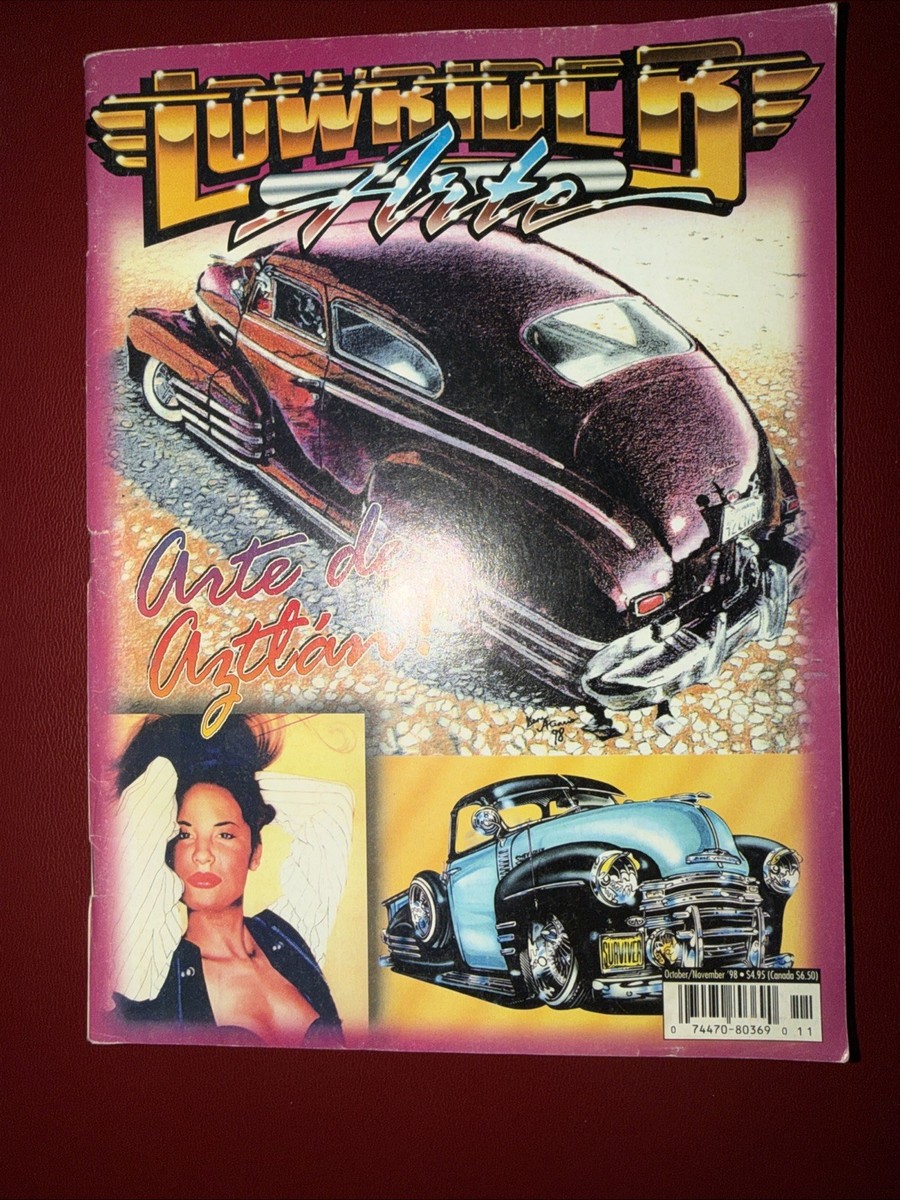 1998 Lowrider Arte Magazine Cholo Art Latin Car Culture Teen