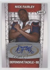 2011 SAGE Hit Auto Nick Fairley #A39 Auto 2r6