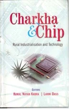 Charkha and Chip: Rural Industries and Technology [Hardcover]