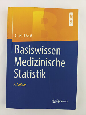 Basiswissen Medizinische Statistik by Christel Wei (German) Paperback Book