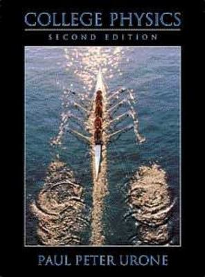 College Physics, USED-Good, Urone, Paul Peter