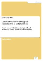 Die Quantitative Bewertung Von Humankapital In Unternehmen Carmen Eschler Buch