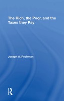 The Rich, The Poor, And The Taxes They Pay Joseph A. Pechman Taschenbuch 2021