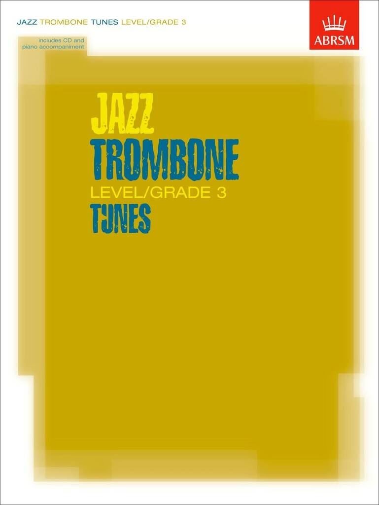 Jazz Trombone Tunes, Level/Grade 3 ABRSM Pack Brass Band