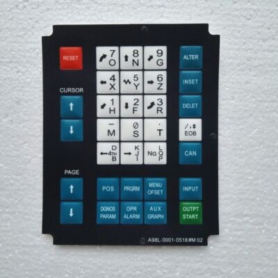 1pc New for A98L-0001-0518#M 02 FANUC Membrane Keypad Keysheet A98L00010518M02