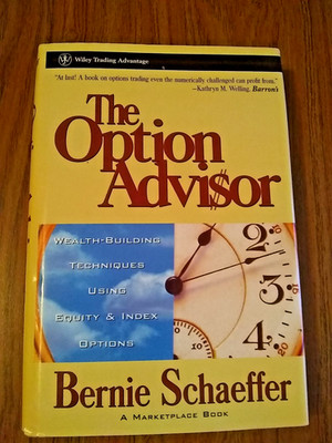 The Option Advisor by  Bernie Schaeffer