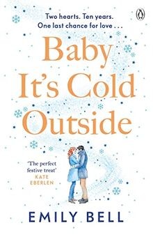 Baby Its Cold Outside: The heartwarming and uplift... | Buch | Zustand sehr gut