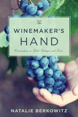 Natalie Berkowitz The Winemaker's Hand (Gebundene Ausgabe) (US IMPORT)