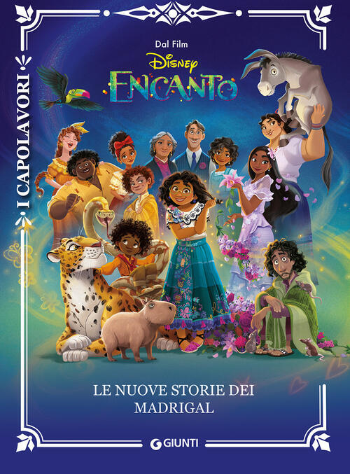 Le Nuove Storie Dei Madrigal. Encanto. Ediz. A Colori Disney Libri 2023