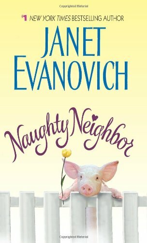Naughty Neighbor-Janet Evanovich - Picture 1 of 1